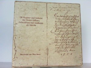 Die Register und Kataster der Ämter Gifhorn, Fallersleben und Isenhagen ab 1563/ 64.