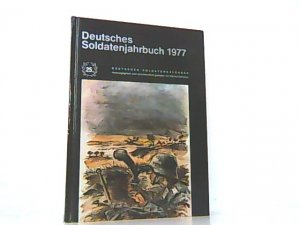 gebrauchtes Buch – Damerau, Helmut  – Deutsches Soldatenjahrbuch 1977. 25. Deutscher Soldatenkalender.