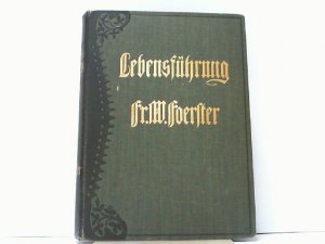 Lebensführung. Ein Buch für junge Menschen.