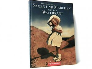 gebrauchtes Buch – Buchwald, Christine  – Die schönsten Sagen und Märchen von der Waterkant.