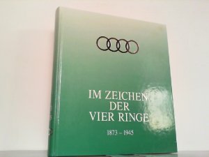 Im Zeichen der vier Ringe. Hier Band 1. 1873-1945.