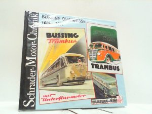 gebrauchtes Buch – Gebhardt, Wolfgang H – Büssing Omnibusse 1904-1971. Schrader Motor-Chronik Band 81.