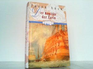 Der Kapitän der Zarin. David Winters Abenteuer im russisch-schwedischen Krieg. - Abenteuer auf See Band 5.