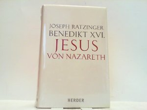 Jesus von Nazareth. Erster Teil: Von der Taufe im Jordan bis zur Verklärung.