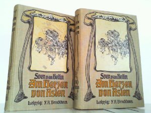 Im Herzen von Asien. Zehntausend Kilometer auf unbekannten Pfaden. Hier Band 1 und 2 in 2 Büchern KOMPLETT !