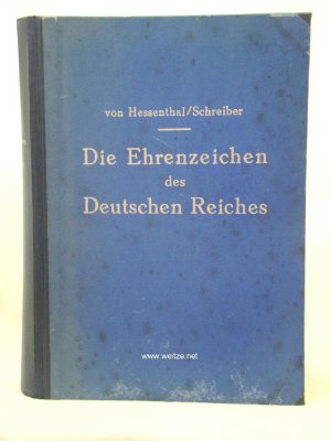 Die Ehrenzeichen des Deutschen Reiches