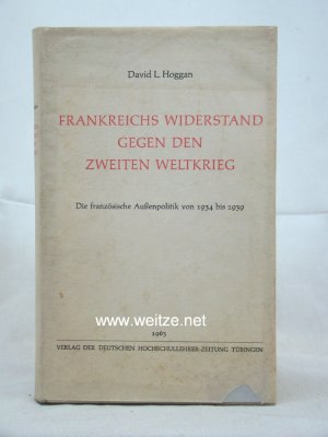 Frankreichs Widerstand gegen den Zweiten Weltkrieg