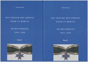 Die Träger des Ordens Pour Le Merite im Weltkriege 1914 - 1918 Band 1 + 2 in 2 Büchern komplett!