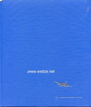 Sie flogen die FW 190- Der Kriegseinsatz eines berühmten Flugzeuges