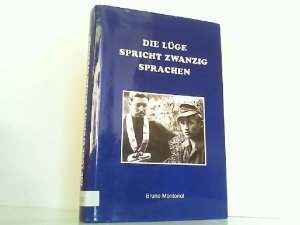 Die Lüge spricht zwanzig (20) Sprachen.