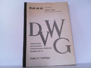 Verkehr in Japan - Daten und Eindrücke einer Studienreise über Moskau nach Japan. Nach einem Vortrag vor der Bezirksvereinigung Köln der DVWG Juni 1972 […]