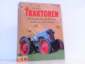 gebrauchtes Buch – Jim Glastonbury – Traktoren - Wunderwerke der Technik damals und heute.