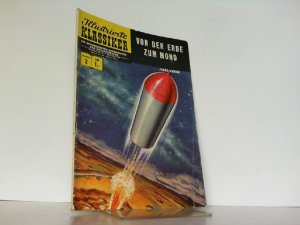 Illustrierte Klassiker. Nr. 2. Von der Erde zum Mond. Die spannendsten Geschichten der Weltliteratur.