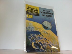 Illustrierte Klassiker. Nr. 68. Die ersten Menschen im Mond. Die spannendsten Geschichten der Weltliteratur.