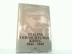 gebrauchtes Buch – Joachim Hoffmann – Stalins Vernichtungskrieg 1941-1945.