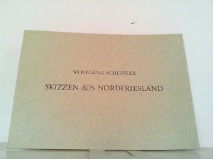 gebrauchtes Buch – Wolfgang Scheffler – Skizzen aus Nordfriesland. Mit einem beiliegenden handschriftlichen signierten Übersendungsschreiben des Autors.