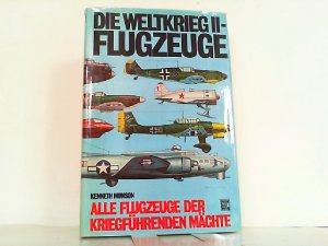 gebrauchtes Buch – Kenneth Munson – Die Weltkrieg II - Flugzeuge. Alle Flugzeuge der kriegführenden Mächte.