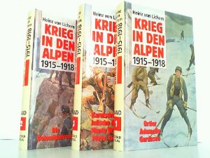 Krieg in den Alpen 1915 - 1918. Hier 3 Bände in 3 Büchern komplett ! 1. Ortler-Adamello-Gardasee. 2. Die Dolomitenfront. 3. Karnische und Julische Alpen […]