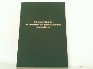 Die Eigenkalender des deutschen und niederländischen Sprachgebietes mit besonderer Berücksichtigung der Erzdiözese Köln.