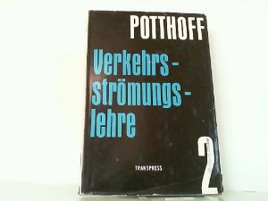 Verkehrsströmungslehre. Band 2: Betriebstechnik des Rangierens.