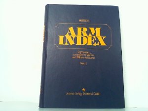 Musters Arm Index. Ergebnisse europäischer Waffen- und Militaria-Auktionen Band 1.
