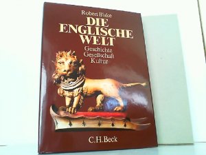 Die englische Welt - Geschichte, Gesellschaft, Kultur.