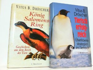 Konvolut aus 2 Büchern: 1. König Salomons Ring. Geschichten aus dem Reich der Tiere. / 2. Tierisch erfolgreich. Überlebensstrategien im Tierreich.