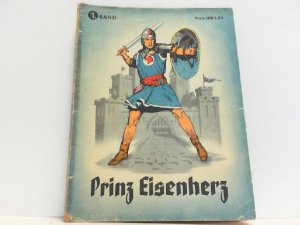 antiquarisches Buch – Foster, Harold R – Prinz Eisenherz. 1. Band. Der Ritter ohne Furcht und Tadel - Eine Bilderzählung aus sagenhaften Zeiten.