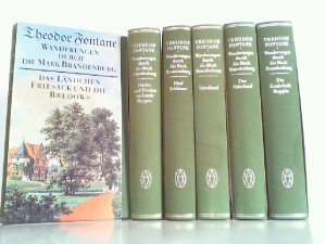 Wanderungen durch die Mark Brandenburg. 6 Bücher von 7: 1. Die Grafschaft Ruppin. / 2. Das Oderland. / 3. Havelland. / 5. Fünf Schlösser. / 6. Das Ländchen […]