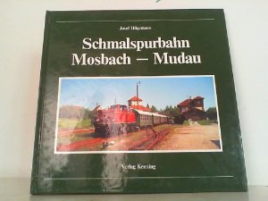 Schmalspurbahn Mosbach - Mudau.