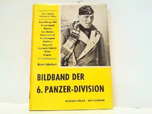 Bildband Der 6. Panzer-Division 1939-1945.