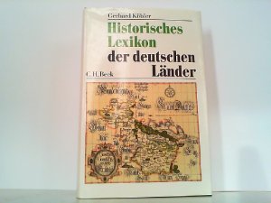 Historisches Lexikon der deutschen Länder. Die deutschen Territorien vom Mittelalter bis zur Gegenwart.