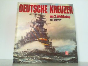 gebrauchtes Buch – Whitley, Mike J – Deutsche Kreuzer im Zweiten Weltkrieg.