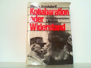 Kollaboration oder Widerstand - Die Zusammenarbeit mit den Deutschen in den besetzten Ländern während des zweiten Weltkrieges und deren schrecklichen Folgen.