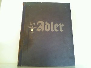 Der Adler. Illustrierte Luftwaffenzeitschrift. Hier Jahrgang 1943 in 26 Heften komplett ! ALLES UNVERKÄUFLICHE SONDERDRUCKE!