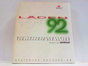 Läden 92 - Die interessantesten Eröffnungen der Saison.