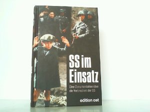 gebrauchtes Buch – Pätzold, Kurt  – SS im Einsatz - Eine Dokumentation über die Verbrechen der SS.