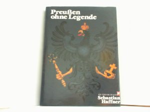 Preußen ohne Legende. Ein Stern-Buch.