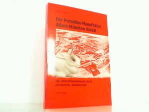 Die Porzellan- Manufaktur Allach München GmbH.