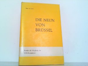 antiquarisches Buch – Loch, Theo M – Die Neun von Brüssel - Porträts der Mitglieder der EWG Kommission.