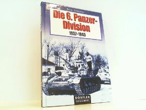 gebrauchtes Buch – Horst Scheibert – Die 6. Panzer-Division 1937-1945.