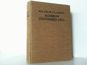 Kumbum Dschamba Ling. Das Kloster der hunderttausend Bilder Maitreyas. Ein Ausschnitt aus Leben und Lehre des heutigen Lamaismus. Mit einem Vorwort von […]