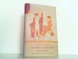 gebrauchtes Buch – Manfred Fuhrmann – Die Dichtungstheorie der Antike.