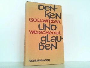 Denken und Glauben - Ein Streitgespräch.