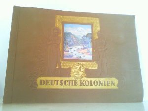 antiquarisches Buch – Kolonien- – Deutsche Kolonien. - KOMPLETT !