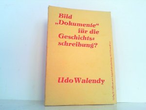 Bild Dokumente für die Geschichtsschreibung ?