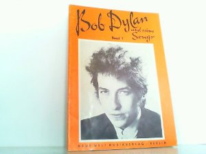 Bob Dylan und seine Songs Band 1.