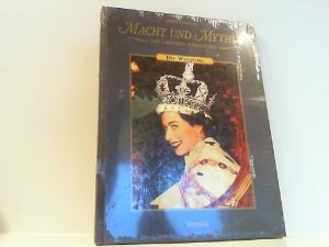 Die Windsors. Macht und Mythos - Die grossen Dynastien.