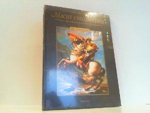 Die Bonapartes. Macht und Mythos - Die grossen Dynastien.