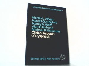 Clinical Aspects of Dysphasia. Disorders of Human Communication 2.